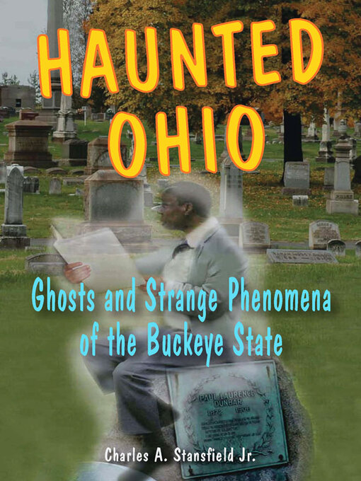 Title details for Haunted Ohio by Charles A.  Stansfield - Wait list